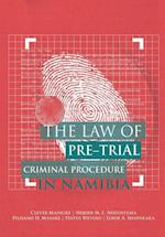 Law of Pre-Trial Criminal Procedure in Namibia