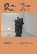 Von Schelmen und Tatorten Von Literatur und Sprache