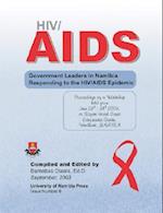 HIV/AIDS. Government Leaders in Namibia Responding to the HIV/AIDS Epidemic