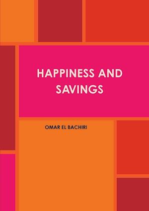 HAPPINESS AND SAVINGS