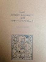 Early Buddhist Block Prints From Mang-Yul Gung-Thang
