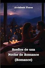 Sueños de  una Noche  de Romance  (Romance)