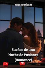 Sueños de una Noche de Pasiones (Romance)