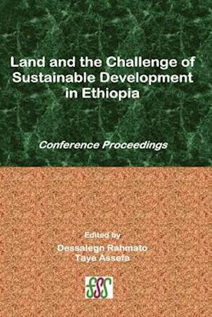 Land and the Challenge of Sustainable Development in Ethiopia