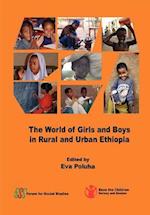The World of Girls and Boys in Rural and Urban Ethiopia