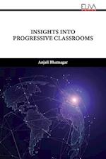 Insights into Progressive Classrooms 