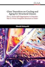 Glass Transition on Cooling and Aging for Structural Glasses 