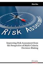 Improving Risk Assessment from the Perspective of Multi-Criteria Decision-Making 