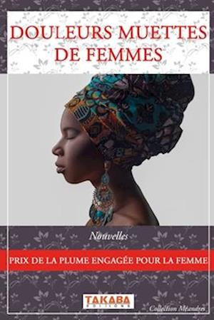 Douleurs muettes de femmes