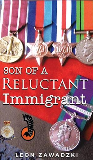 Son of a Reluctant Immigrant