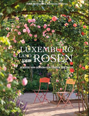 Luxemburg - Land der Rosen