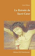 La Retraite du Sacré-Coeur