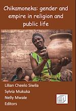 Chikamoneka!: Gender and Empire in Religion and Public Life