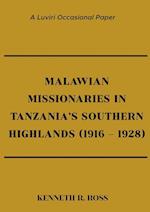Malawian Missionaries in Tanzania's Southern Highlands 1916-1928 
