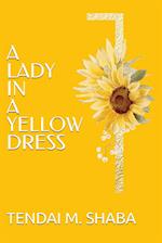 A lady in a yellow dress 