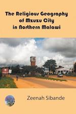 Religious Geography of Mzuzu City in Northern Malawi