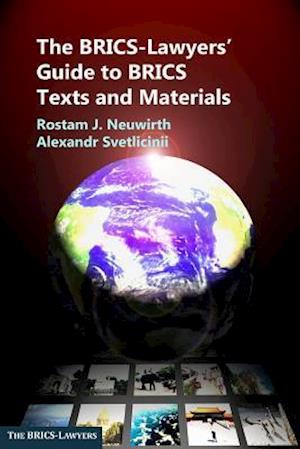 The BRICS-Lawyers' Guide to BRICS Texts and Materials