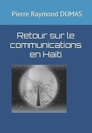 Retour sur le communications en Haiti