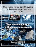 Understanding the universe of telecommunications and ICTs