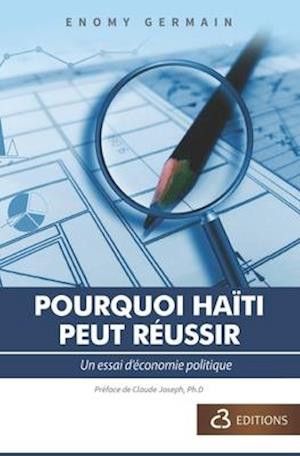 Pourquoi Haïti Peut Réussir