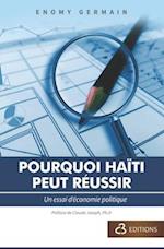 Pourquoi Haïti Peut Réussir