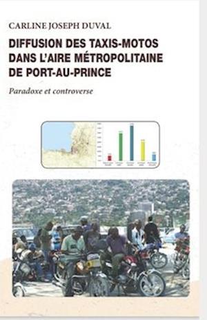 Diffusion des taxis-motos dans l'aire métropolitaine de Port-au-Prince