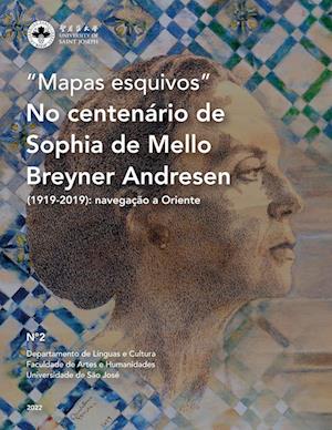 No Centenário de Sophia de Mello Breyner Andresen (1919-2019)