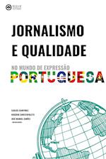 Jornalismo e Qualidade no Mundo de Expressão Portuguesa