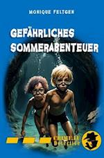 Gefährliches Sommerabenteuer