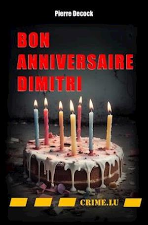 Bon anniversaire Dimitri