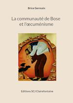 La communauté de Bose et l'oecuménisme