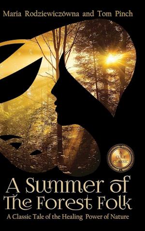 A Summer of the Forest Folk