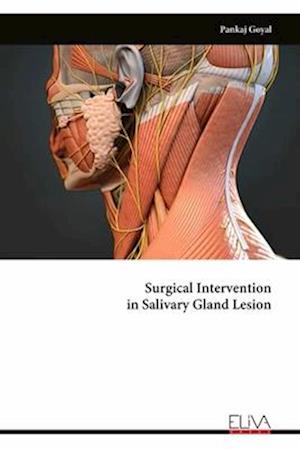 Surgical Intervention in Salivary Gland Lesion