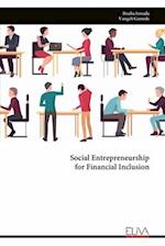 Social Entrepreneurship for Financial Inclusion 