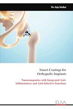 Smart Coatings for  Orthopedic Implants