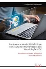 Implementación del Modelo Hope en Facultad de Humanidades con Metodología SPOC