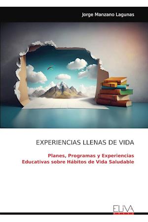 EXPERIENCIAS LLENAS DE VIDA