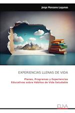 EXPERIENCIAS LLENAS DE VIDA