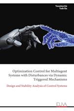 Optimization Control for Multiagent Systems with Disturbances via Dynamic Triggered Mechanisms