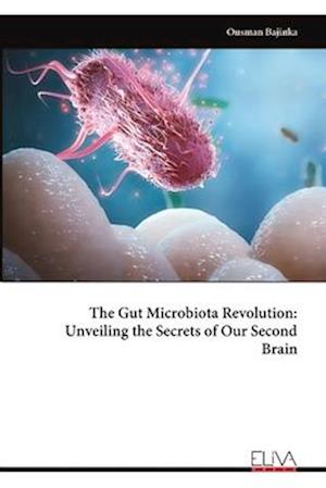 The Gut Microbiota Revolution