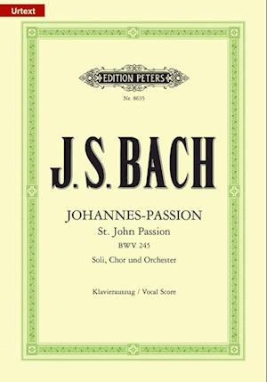 Johannes-Passion BWV 245 / URTEXT