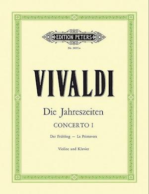 Die Jahreszeiten: Konzert für Violine, Streicher und Basso continuo E-dur op. 8 Nr. 1 RV 269 "Der Frühling"