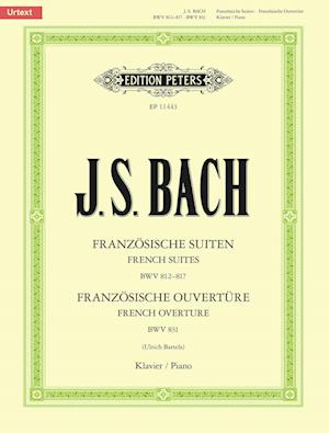 Französische Suiten BWV 812-817 / Französische Ouvertüre BWV 831