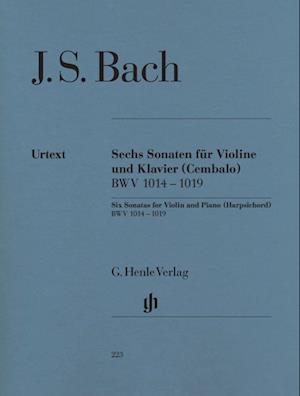 Sechs Sonaten für Violine und Klavier (Cembalo) BWV 1014 - 1019