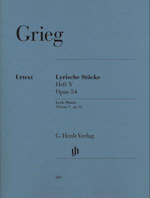 Grieg, Edvard - Lyrische Stücke Heft V, op. 54