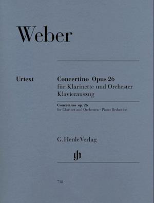 Weber, Carl Maria von - Concertino op. 26 für Klarinette und Orchester