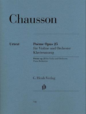 Chausson, Ernest - Poème op. 25 für Violine und Orchester