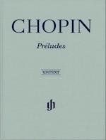 Chopin, Frédéric - Préludes