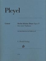 Sechs kleine Duos op. 8 für zwei Violinen