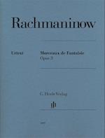 Rachmaninow, Sergej - Morceaux de Fantaisie op. 3